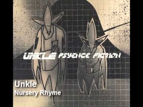 Unkle - Nursery Rhyme