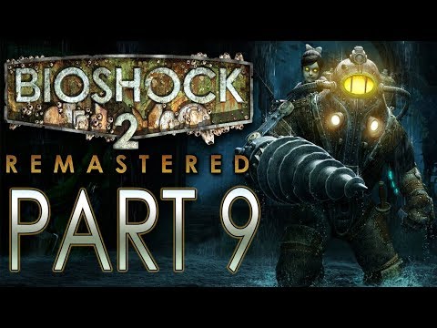 BioShock 2 (Remastered) - Let's Play - Part 9 - "Inner Persephone (Good Ending)" | DanQ8000