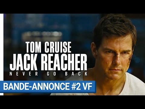 JACK REACHER : NEVER GO BACK - Bande-annonce #2 VF [au cinéma le 19 octobre 2016]