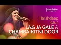 Lag Ja Gale X Chamba Kitni Door | Melodious Performance by Harshdeep Kaur | Jashn-e-Rekhta