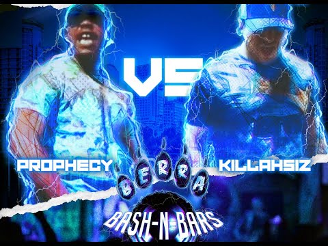 Prophecy vs Killahsiz
