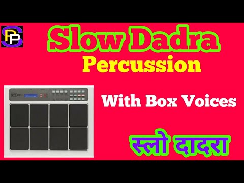 Multi Patch-Slow Dadra "percussion" with box settings