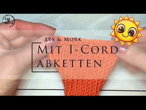 Mit I-Cord abketten  #icord #stricken #Kordelrand