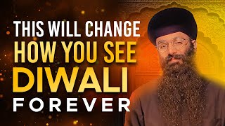Diwali & Bandi Chhor | A Lost Message The World Needs NOW