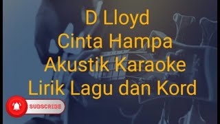 Download lagu Akustik Karaoke | D Lloyd Cinta Hampa ( Lirik dan Kord Gitar ) mp3 Download lagu Akustik Karaoke | D Lloyd Cinta Hampa ( Lirik dan Kord Gitar ) mp3