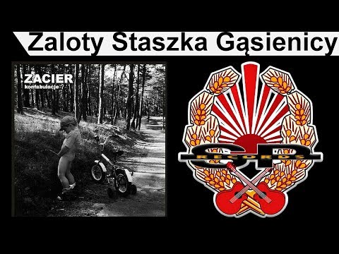 ZACIER - Zaloty Staszka Gąsienicy [OFFICIAL AUDIO]
