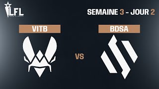 LFL Spring Split 2023 - W3D2 - VITB vs BDSA