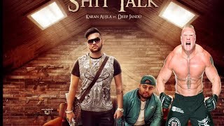 Brock lesnar shit talk karan aujla and deep dandu punjabi song