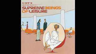 Supreme Beings Of Leisure - 'Under The Gun'