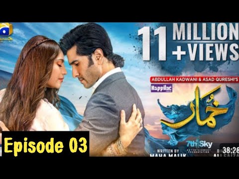 khumar Episode 03 [Eng Sub] Digitally Presented by Happilac Paints - 24th November 2023