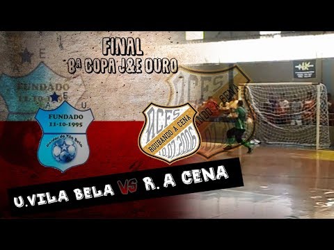 Final Serie Ouro - 8ª Copa J&E - Unidos Vila Bela x ROubando a Cena