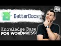 Add A Knowledge Base To WordPress BetterDocs First Impressions