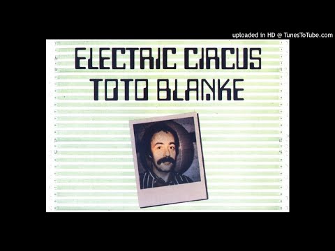 download lagu mp3 mp4 Toto Blankes Electric Circus, download mp3 Toto Blankes Electric Circus free download, download mp3 Toto Blankes Electric Circus