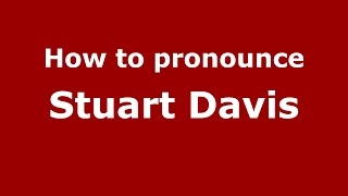 How to pronounce Stuart Davis