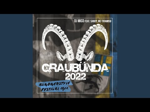 Graubünda 2022 (Bündnerstyle Festival Mix)