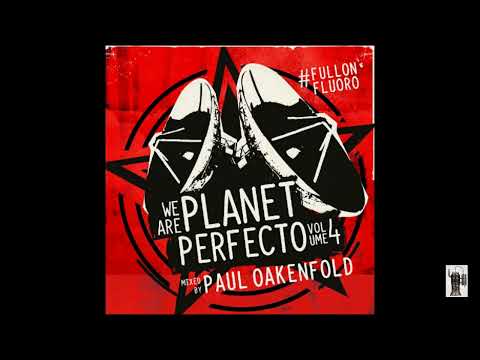 Paul Oakenfold - We Are Planet Perfecto Vol 4 (CaMoGoH)