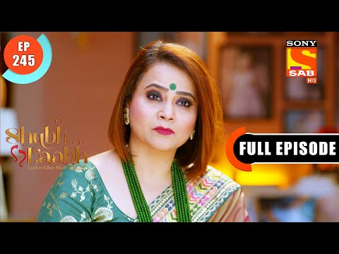 Punishment - Shubh Laabh - Apkey Ghar Mein - Ep 245 - Full Episode - 29 June 2022
