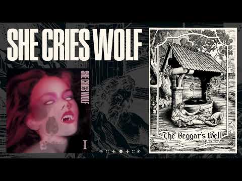 She Cries Wolf - The Beggar's Well