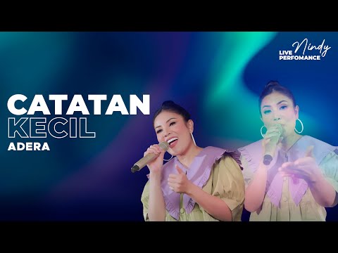 ADERA - CATATAN KECIL | NINDY AYUNDA Live Cover | CERITA NINDY