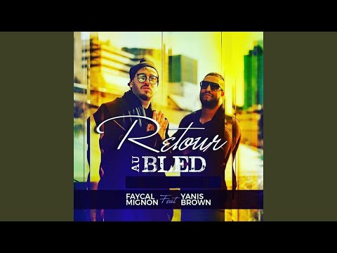 Retour au bled (feat. Yanis Brown)