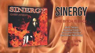 SINERGY - The Bitch Is Back - 90% Tempo (126 BPM) Backing Track