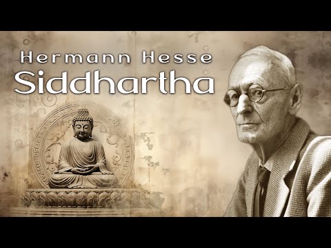 Hermann Hesse - Siddhartha (Hörbuch) - Das Buch über den Sinn des Lebens
