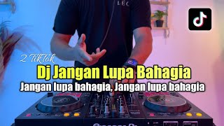 Download lagu DJ JANGAN LUPA BAHAGIA VIRAL TIKTOK 2023 FULL BASS mp3 Download lagu DJ JANGAN LUPA BAHAGIA VIRAL TIKTOK 2023 FULL BASS mp3