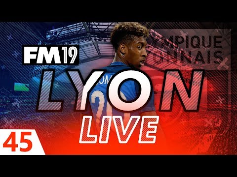 Football Manager 2019 | Lyon Live #45: Coman's Debut #FM19