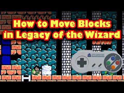 Tutorial: How to Push Blocks in Legacy of the Wizard (NES)