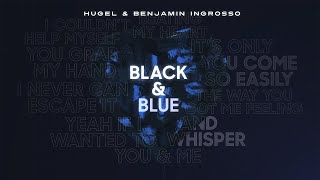 HUGEL &amp; Benjamin Ingrosso - Black &amp; Blue [Official Music Video]