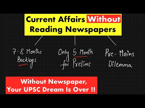 Completing UPSC Current Affairs *Without* Reading Any Newspaper !!
