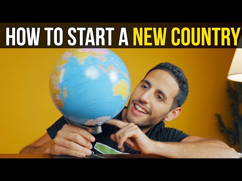 How To Start A New Country