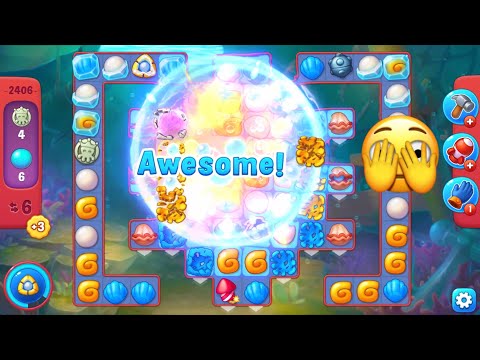 FishDom | hard level 2406 | Its So Difficult Game