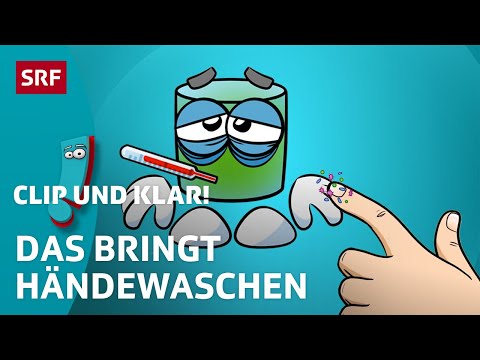 Warum ist das Händewaschen wichtig? | SRF Kids – Clip und klar! | Für Kinder erklärt