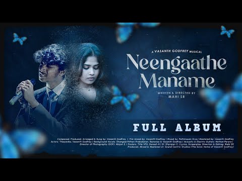 Neengaathe Maname | நீங்காதே மனமே | Vasanth Godfrey | Thayanika | Mahi SR