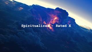 Spiritualized - Rated X