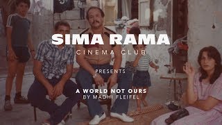 A WORLD NOT OURS | SIMA RAMA TRAILER