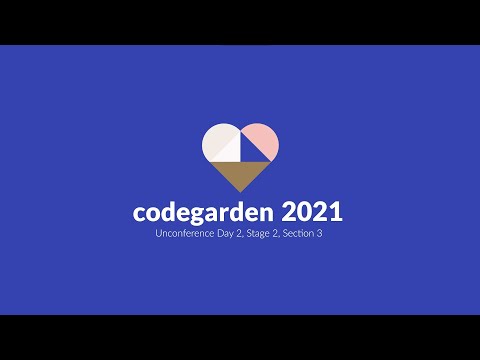 Unconference Day 2, Stage 2, Section 3 - Umbraco Codegarden 2021