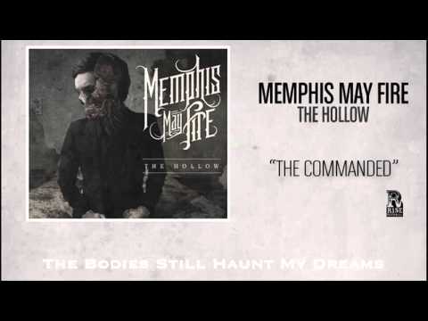 Memphis May Fire - The Commanded