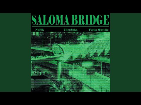 SALOMA BRIDGE