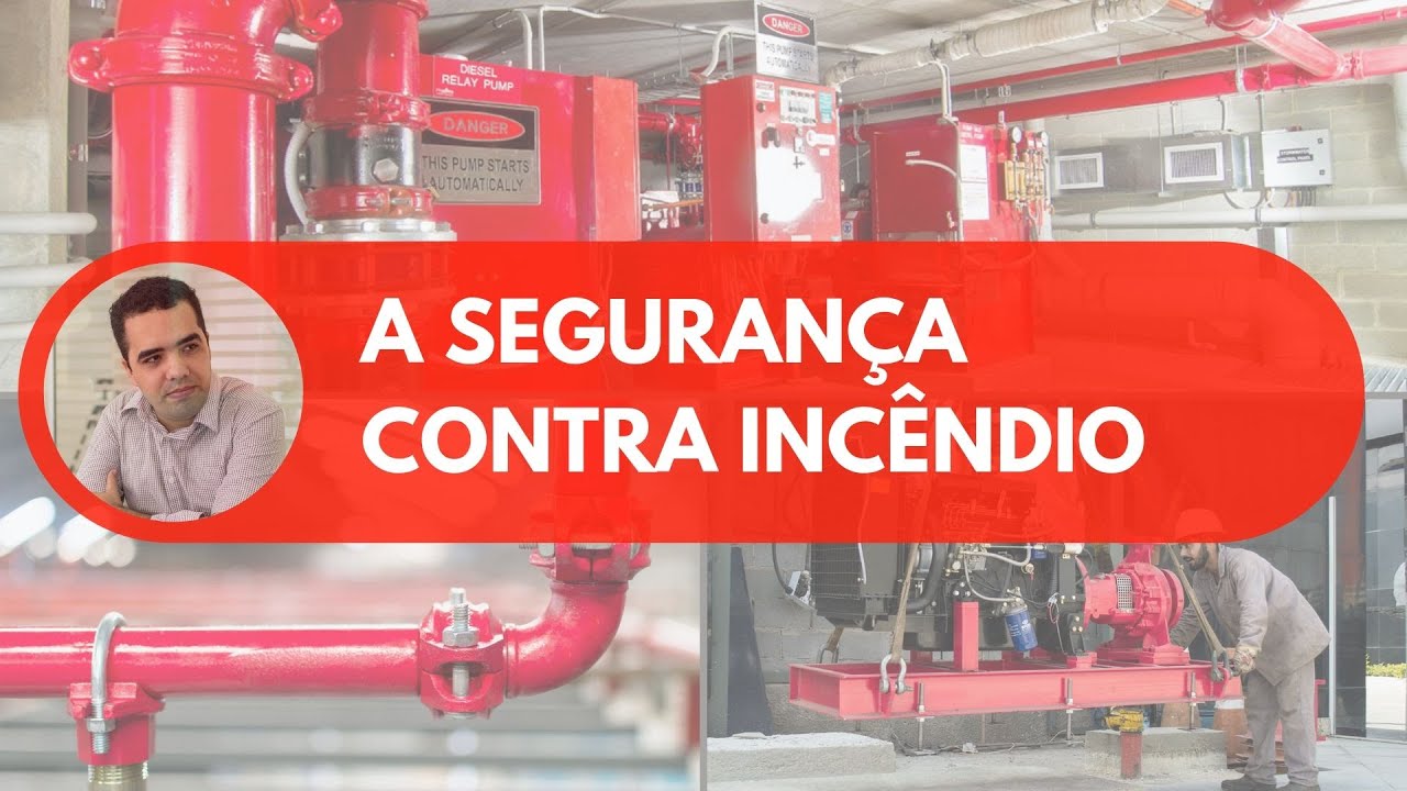Segurança Contra Incêndio - Uma visão geral - Canal USCI