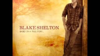 Blake Shelton- Boys 'Round Here