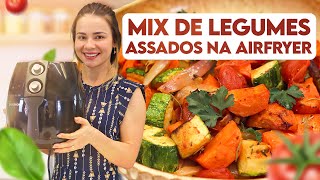 Como assar legumes na Airfryer