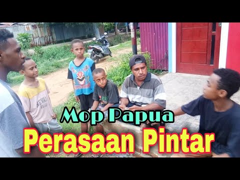 mop-papua-komedi-cerita-lucu-terbaru-perasaan-pintar