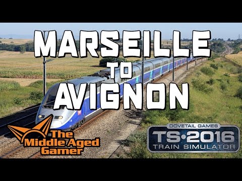 Train Simulator 2016 - SNCF TGV Duplex - Marseille to Avignon