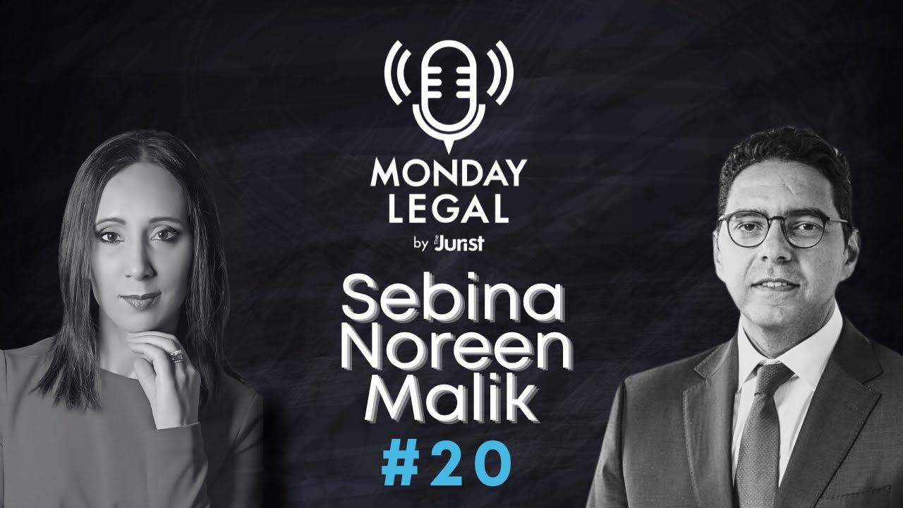 Episode 20: From Fashion to Law: Sebina Noreen Malik’s Legal Evolution | Monday Legal