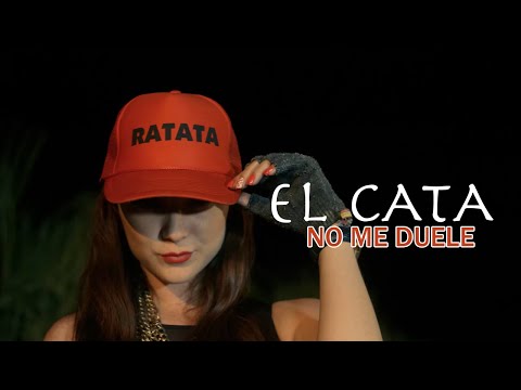 No me duele - El Cata (Video Oficial)