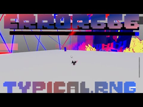 ERROR666 full fight (typical.rng)