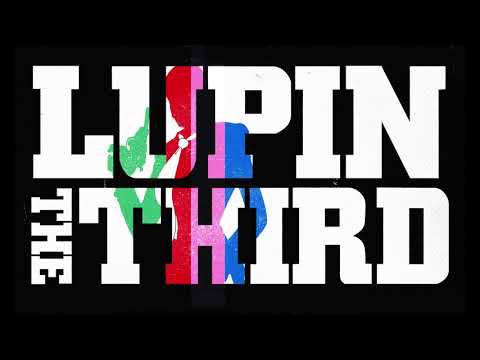 Lupin the 3rd Italian Opening - Hello Lupin (English Subs + Translation)