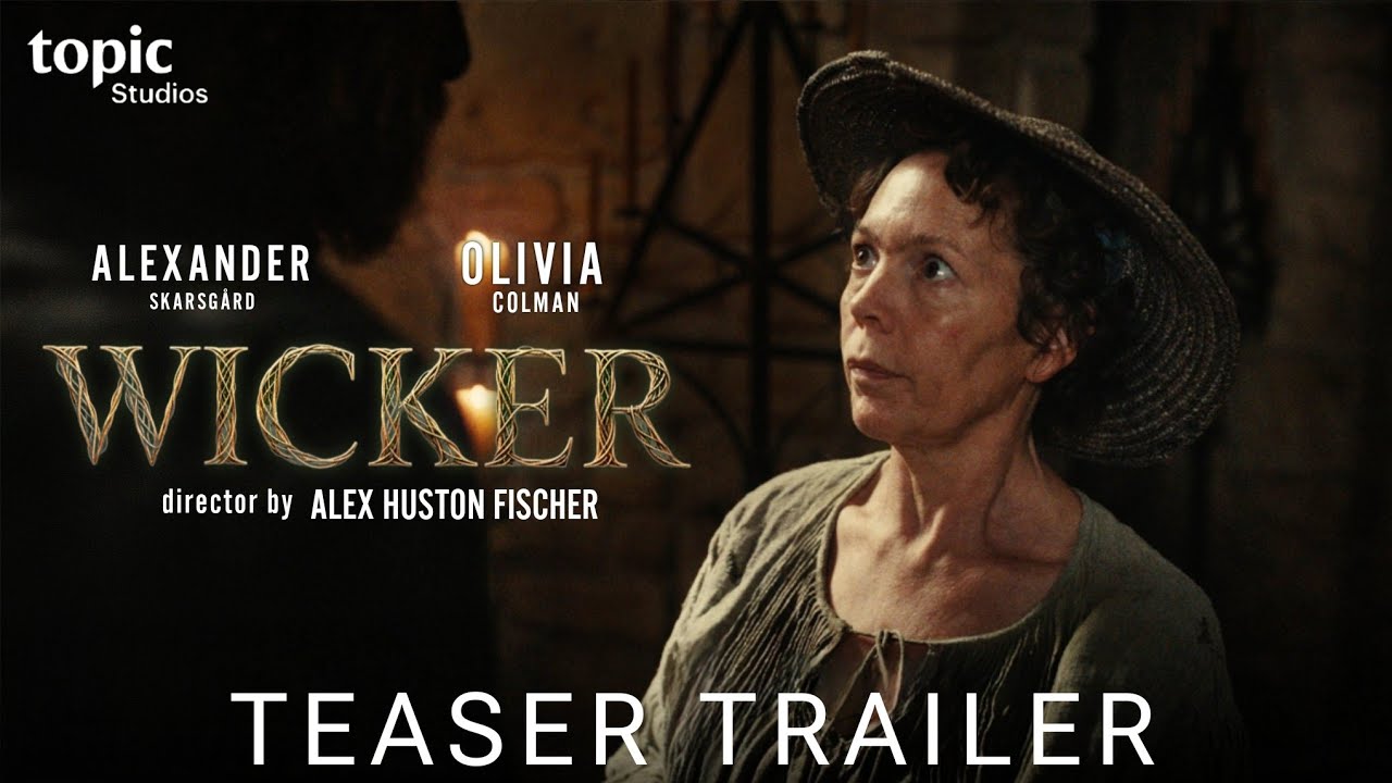Wicker Trailer 2026 | Olivia Colman | Alexander Skarsgard | Wicker Movie Trailer | Wicker 2026 Movie
